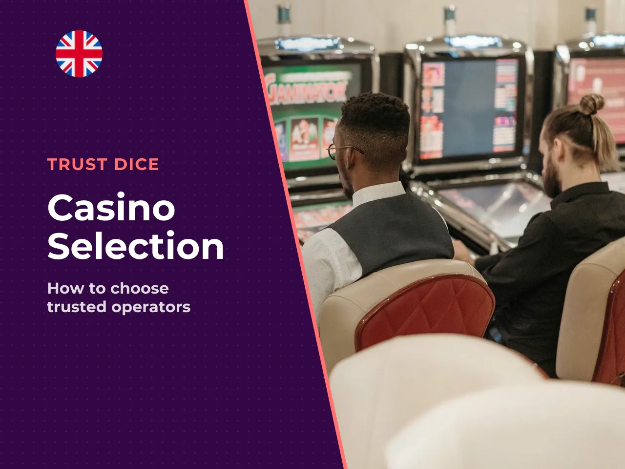 Criteria for Choosing a Trusted UK